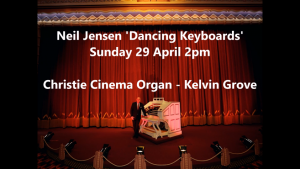 Neil Jensen 'Dancing Keyboards' - Sunday 29 April, 2pm, Kelvin Grove.